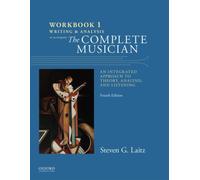 Workbook to Accompany The Complete Musician : Workbook 1: Writing and Analysis