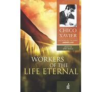 Workers of the Life Eternal