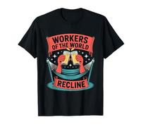 Workers of the World Recline Labor Day T-Shirt