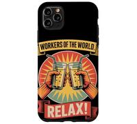 Workers of the World Relax Labor Day Case for iPhone 11 Pro Max