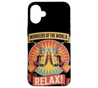 Workers of the World Relax Labor Day Case for iPhone 16 Plus