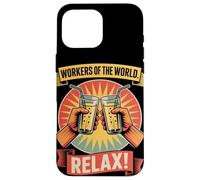Workers of the World Relax Labor Day Case for iPhone 16 Pro Max