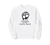Workers Of The World Unite Democratic Socialist Sweatshirt
