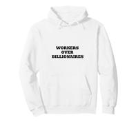 Workers Over Billionaires Labor Rights Worker Solidarity Pullover Hoodie