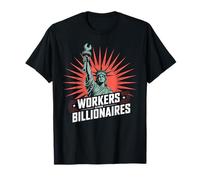 Workers Over Billionaires Protest Social Justice Rally T-Shirt