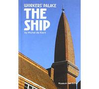 Workers palace: the ship by Michel de Klerk