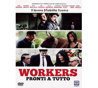 Workers - Pronti A Tutto