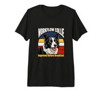 Workflow Collie Improved Before Breakfast Humor Dog Premium T-Shirt