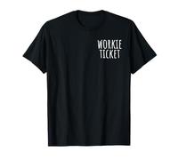 Workie Ticket N.East Greeting Geordie Dialect Funny Saying T-Shirt