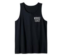 Workie Ticket N.East Greeting Geordie Dialect Funny Saying Tank Top