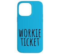 Workie Ticket N.East Greeting Geordie Dialect Turquoise Blue Case for iPhone 14 Pro Max