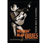 Workin′ Man Blues - Country Music in California