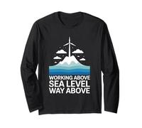 Working Above Sea Level Way Above Wind Turbine Technician Long Sleeve T-Shirt