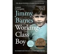 Working Class Boy: Winner of the ABIA Biography of the Year