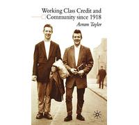 Working Class Credit and Community since 1918