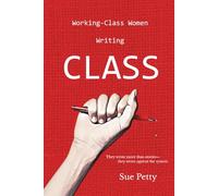 Working-Class Women Writing Class: Non-fiction