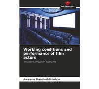 Working conditions and performance of film actors: Waves film production experience