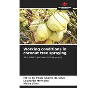 Working conditions in coconut tree spraying: Work safety in giant coconut tree spraying