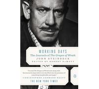 Working Days: The Journals of 'the Grapes of Wrath': 1938-1941
