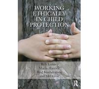 Working Ethically in Child Protection