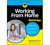 Working From Home For Dummies