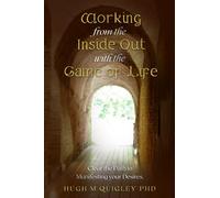 Working From The Inside - Out With the Game Of Life: Expand and Grow in Life