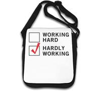 Working Hard Hardly Working Shoulder Bag White