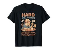 Working Hard Or Hardly Working Funny Labor Day Men Women T-Shirt