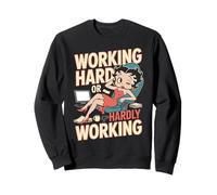 Working Hard or Hardly Working Funny Office Design Sweatshirt