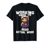 Working Hard to Avoid Actual Work I Funny Humor Work Life Value Graphic T-Shirt