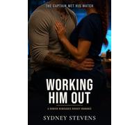 Working Him Out: A Denver Renegades Hockey Romance