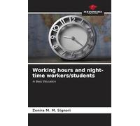 Working hours and night-time workers/students: In Basic Education