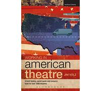 Working in American Theatre: A brief history, career guide and resource book for over 1000 theatres (Backstage)