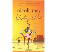 Working it Out: Ruby Matthews has a plan. Twelve jobs in twelve months, until she finds the one of her dreams… (Ruby Matthews Series)