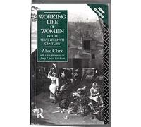 Working Life of Women in the Seventeenth Century