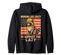 Working Like Crazy To Support The Lazy Construction Worker Zip Hoodie