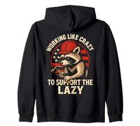 Working Like Crazy To Support The Lazy Construction Worker Zip Hoodie