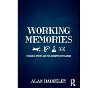 Working Memories: Postmen, Divers and the Cognitive Revolution