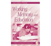 Working Memory and Education (Educational Psychology)