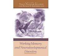 Working Memory and Neurodevelopmental Disorders