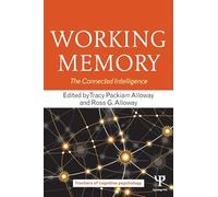 Working Memory: The Connected Intelligence (Frontiers of Cognitive Psychology)