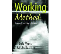 Working Method: Research and Social Justice (Critical Social Thought)