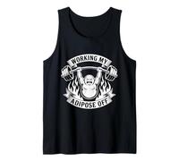Working My Adipose Off Fitness Diet Gym Weight |- Tank Top