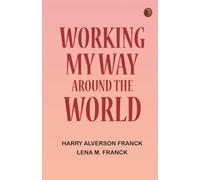 Working my Way Around the World