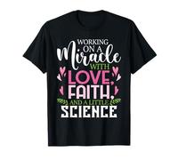 Working On A Miracle - Embryo Transfer IVF Support Pregnancy T-Shirt