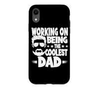 Working On Being The Coolest Dad Father Father's Day Case for iPhone XR