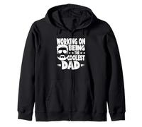 Working On Being The Coolest Dad Father Father's Day Zip Hoodie