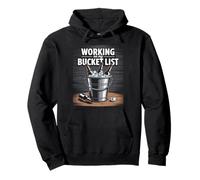 Working On My Bucket List Sarcastic Beer Beverage Graphic Pullover Hoodie