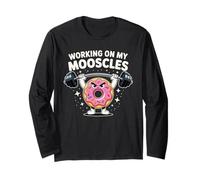 Working On My Mooscles Humor Fitness Gym Doughnut Men Women Long Sleeve T-Shirt