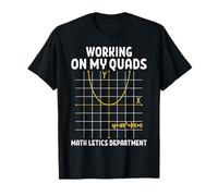 Working On My Quads Algebra Math Teacher Educational T-Shirt
